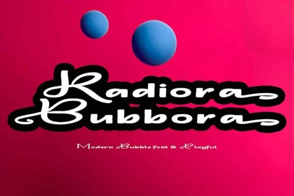 Radiora Bubbora Font