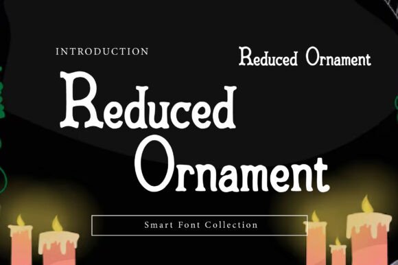 Reduced Ornament Font Review