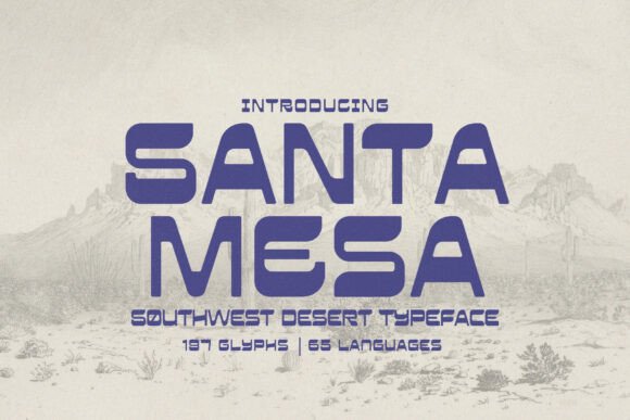 Santa Mesa Font: Southwest Style for Crafters